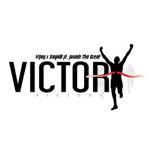 Victory Vijay& Xay Hill(feat. Josiah Tha Great)