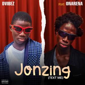 JONZING (text me) [Explicit]