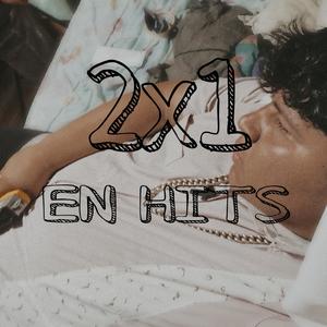 2x1 EN HITS (Explicit)