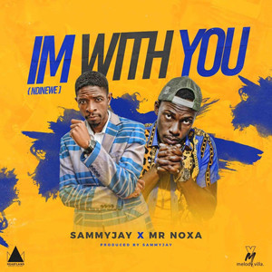 I'm with You (feat. Mr Noxa)