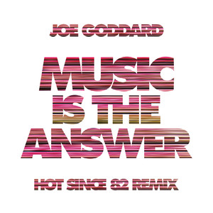 Music Is the Answer (Hot Since 82 Dub)