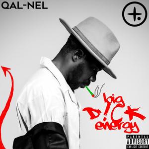 Big D!CK Energy! (feat. NINE99) (Explicit)