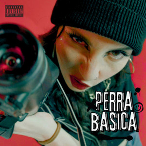 Perra Básica (Explicit)