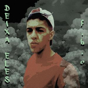 Deixa Eles (Explicit)