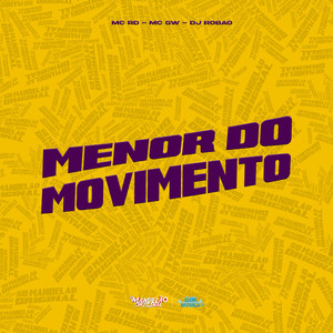 Menor do Movimento (Explicit)