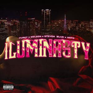 ILUMINASTY (feat. Nelson T.C, Steven Blue & Nato) (Explicit)