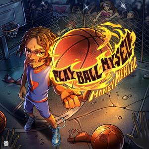 Play Ball Myself (Explicit)