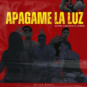 Apagame la Luz (feat. LANDO) (Explicit)