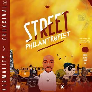 Street Philantropist (feat. Chuxxival beats) [Explicit]