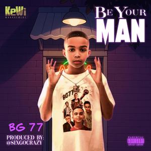 Be Your Man (feat. Britain Gammon)