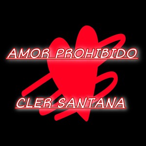 Amor Prohibido (Explicit)