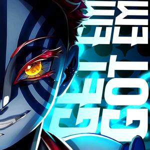 Get Em' Got Em' (Akaza) (feat. NemRaps|Explicit)