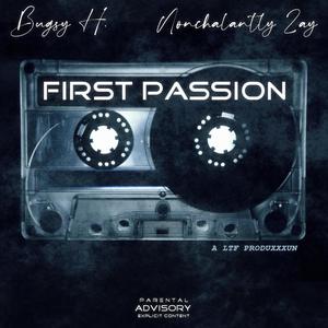 firstpassionfeatbugsyhnonchalantlyzayexplicit