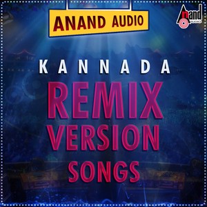 Anand Audio Kannada Remix Version Songs (Remix)