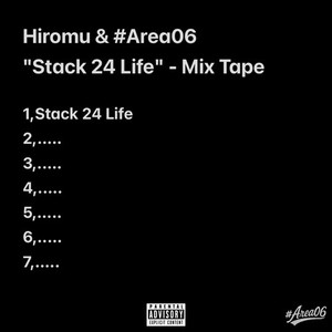 Stack 24 Life (Explicit)