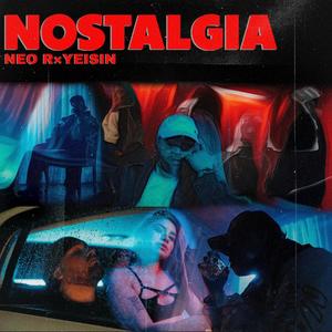 NOSTALGIA (feat. Yeisin)