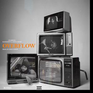 Overflow (feat, Ramadawn) [Explicit]