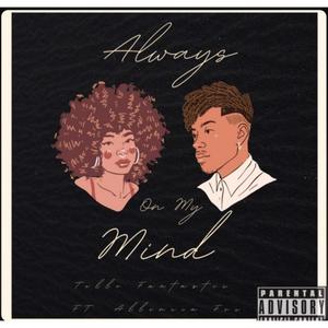 Always On My Mind (feat. Allencia Fox)