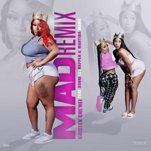 MAD REMIX (feat. Sunnitharapper & Martina Marie) (Remix Version|Explicit)