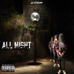All Night (Explicit)