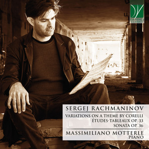 Sergej Rachmaninov: Variations on a theme by Corelli Op.42, Études-tableaux Op.33, Sonata Op. 36