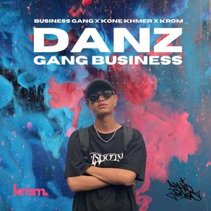 Gang Business (feat. Danz & Kone Khmer Music) (Instrumental)