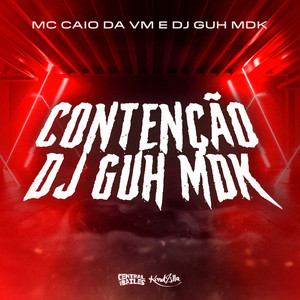 Contenção Guh Mdk (Explicit)