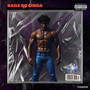 Baile Do Cinga 2.0 (Explicit)