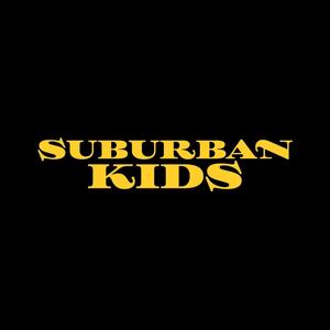 Suburban Kids (Explicit)