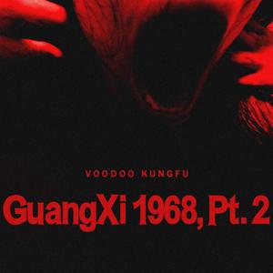 GuangXi 1968, Pt. 2 (feat. Dyroth)