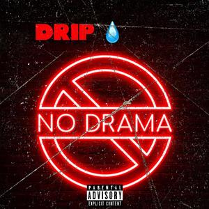 NO DRAMA (Explicit)