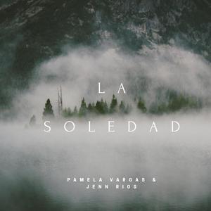 La Soledad (feat. Jenn Rios)