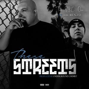 These Streets (feat. Lil Renzo) (Explicit)