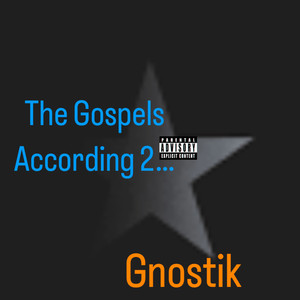 The Gospels According 2… (Explicit)