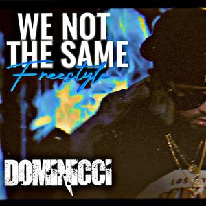 We Not The same (freestyle)