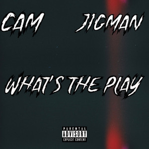 What's the Play (Explicit)