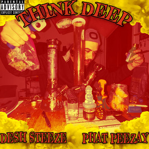 Think Deep (Explicit)