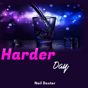 Harder Day