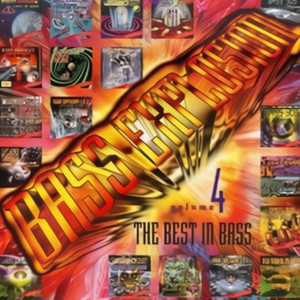 Bass Explosion The Best In Bass, Vol. 4