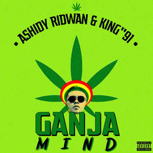 Ganja Mind (Explicit)