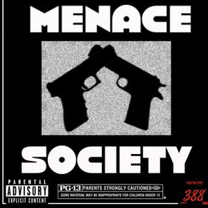 Menace To Society-The Ep (Explicit)
