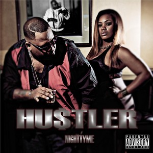 Hustler - Night Tyme (Explicit)