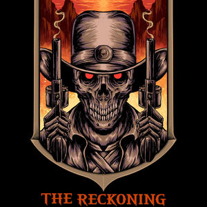 THE RECKONING (feat. PHIL DEMMEL) (Explicit)