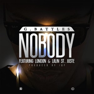 Nobody (feat. London & Lalin St. Juste)