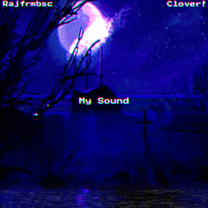My Sound (Explicit)
