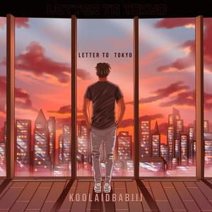 Letter To Tokyo (Explicit)