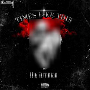 Times Like This (Explicit)