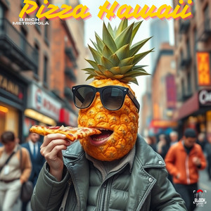 Pizza Hawaii (Explicit)