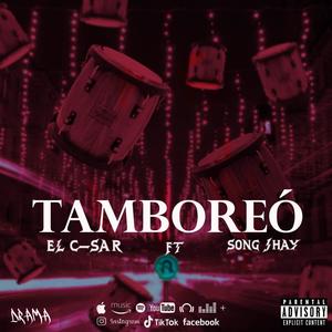 Tamboreo -Dimelo Nowell (feat. El C-sar)