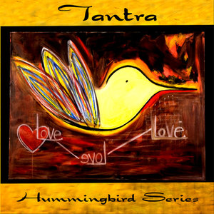 Hummingbird: Tantra